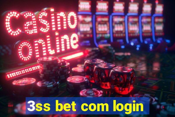 3ss bet com login